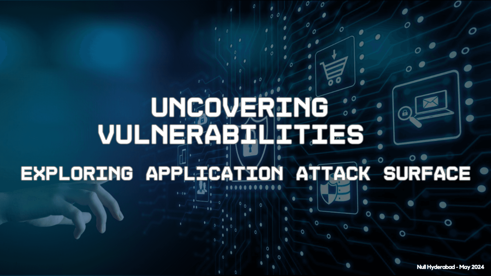 Uncovering Vulnerabilities - Exploring Application Attack Surfaces